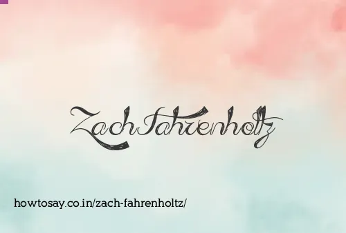 Zach Fahrenholtz