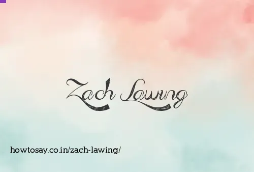 Zach Lawing