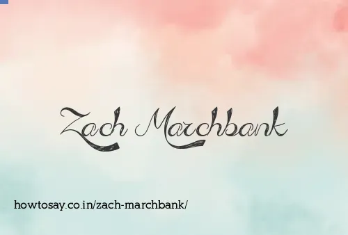 Zach Marchbank