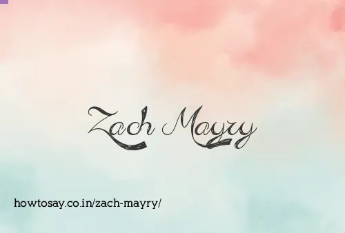 Zach Mayry