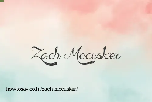 Zach Mccusker