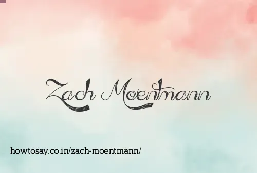 Zach Moentmann