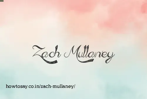 Zach Mullaney