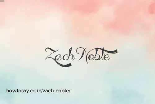 Zach Noble