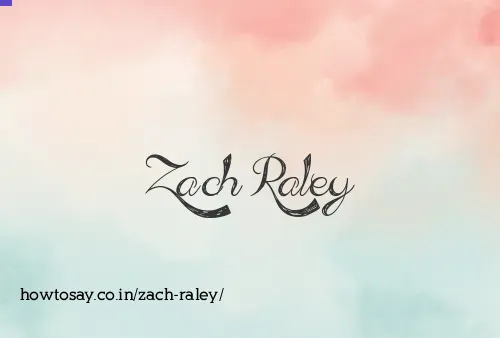 Zach Raley