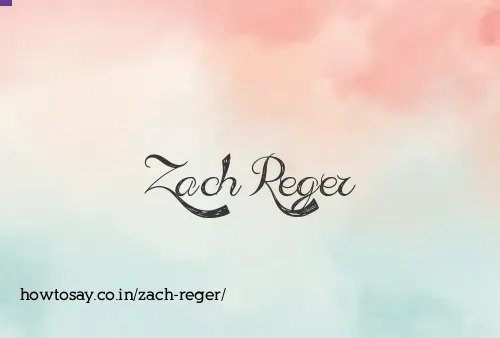 Zach Reger