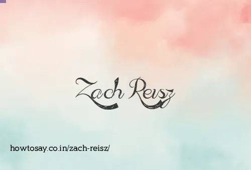 Zach Reisz