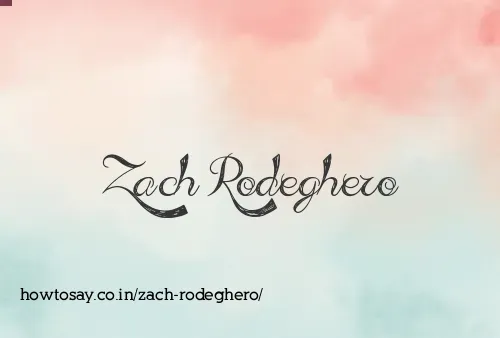 Zach Rodeghero