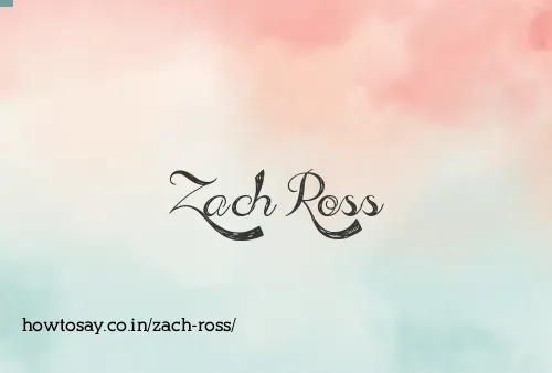 Zach Ross