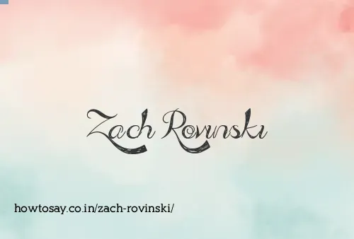 Zach Rovinski