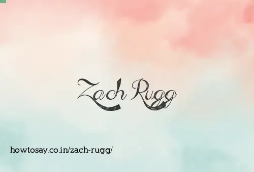 Zach Rugg