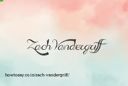 Zach Vandergriff