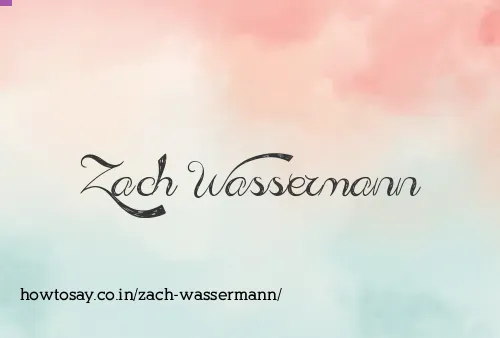 Zach Wassermann