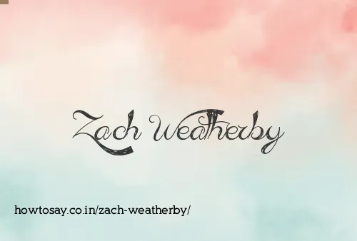 Zach Weatherby