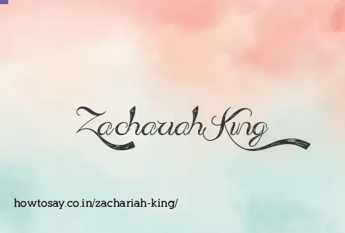 Zachariah King