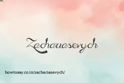 Zachariasevych