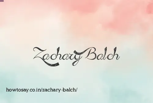 Zachary Balch