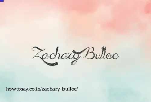 Zachary Bulloc