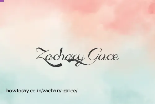 Zachary Grice