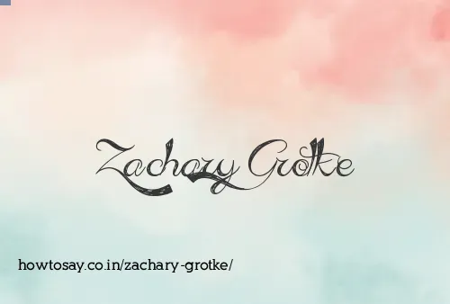 Zachary Grotke