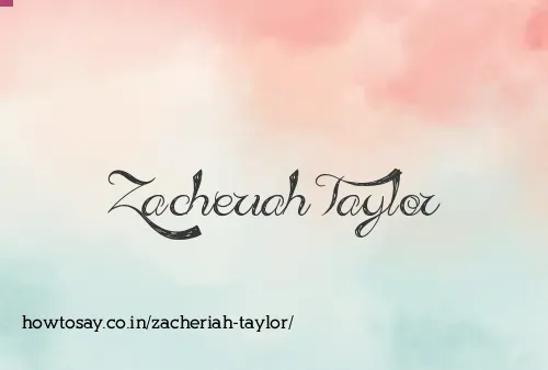 Zacheriah Taylor
