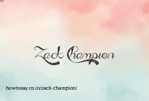 Zack Champion