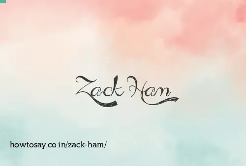Zack Ham
