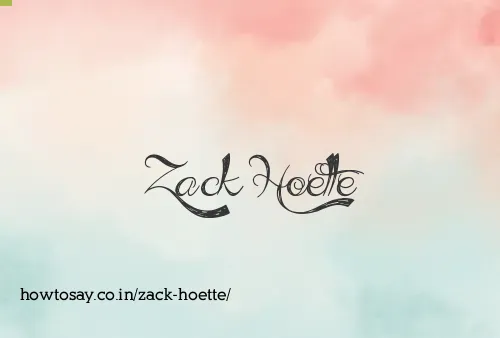 Zack Hoette