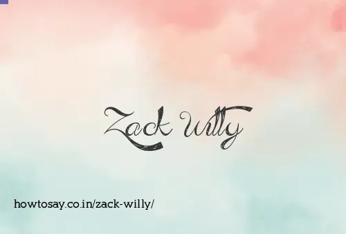 Zack Willy