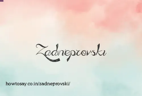 Zadneprovski