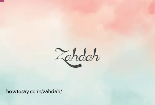 Zahdah