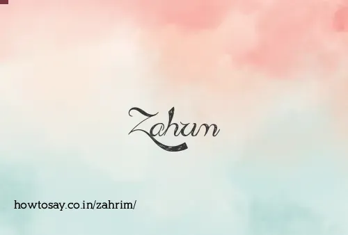 Zahrim