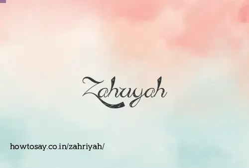 Zahriyah