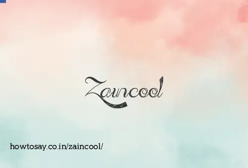 Zaincool