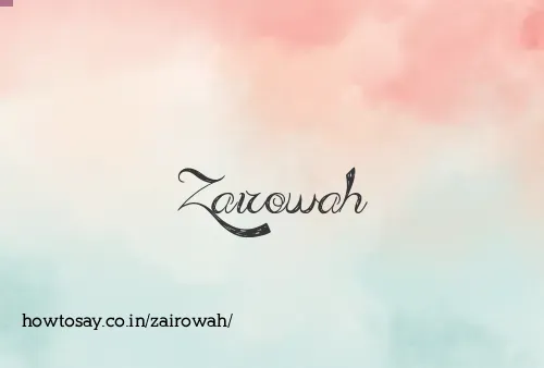 Zairowah