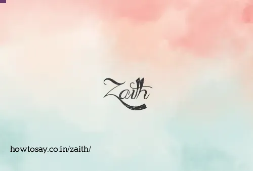 Zaith
