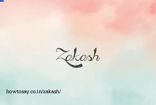 Zakash