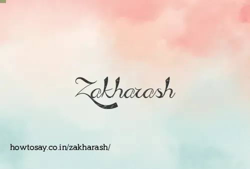 Zakharash