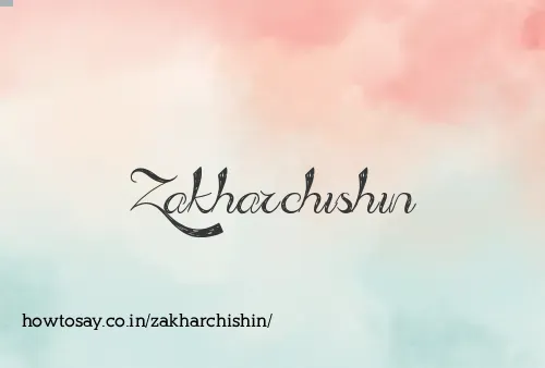Zakharchishin