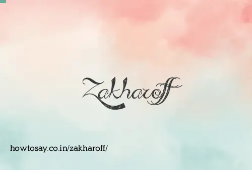 Zakharoff