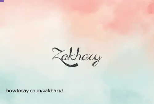 Zakhary