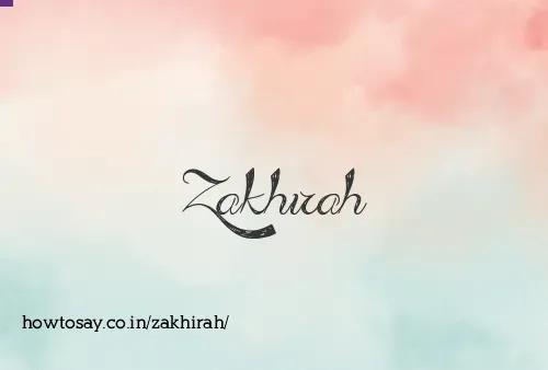 Zakhirah