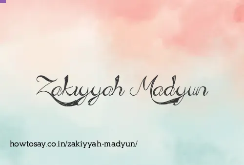 Zakiyyah Madyun