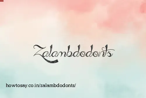 Zalambdodonts