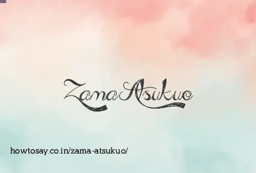 Zama Atsukuo