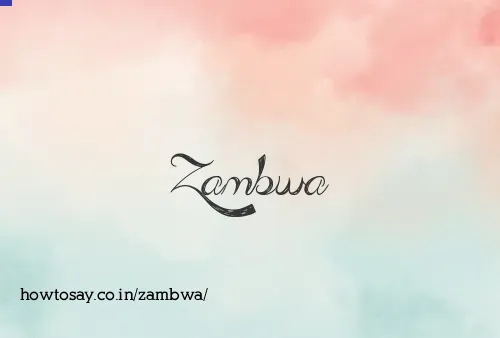 Zambwa