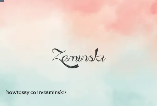 Zaminski