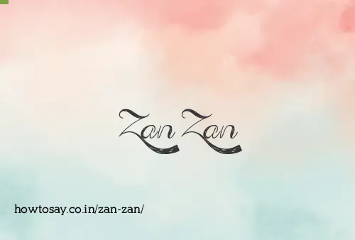 Zan Zan