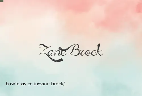 Zane Brock