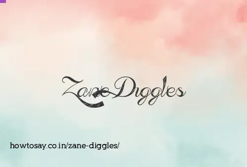 Zane Diggles